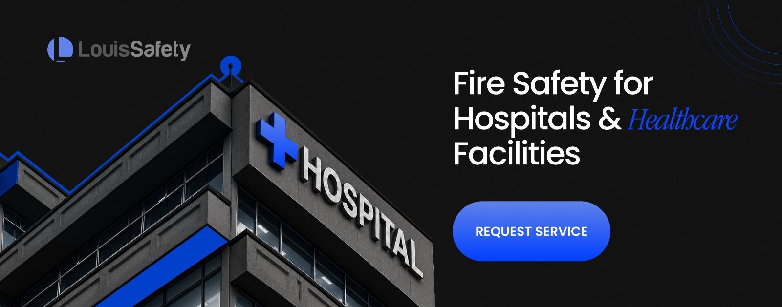 Fire Safety for Hospitals and Healthcare Facilities in Abu Dhabi