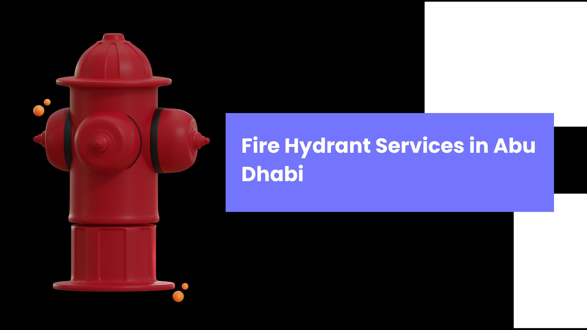 Fire Hydrant Services in Abu Dhabi