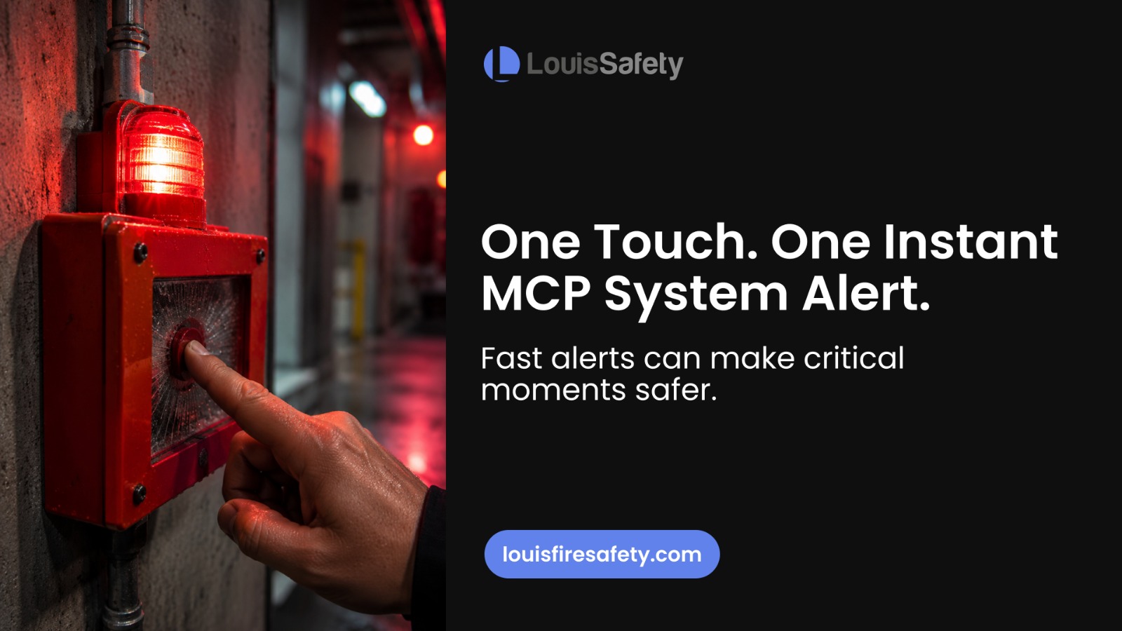 One Touch. One Instant MCP System Alert.